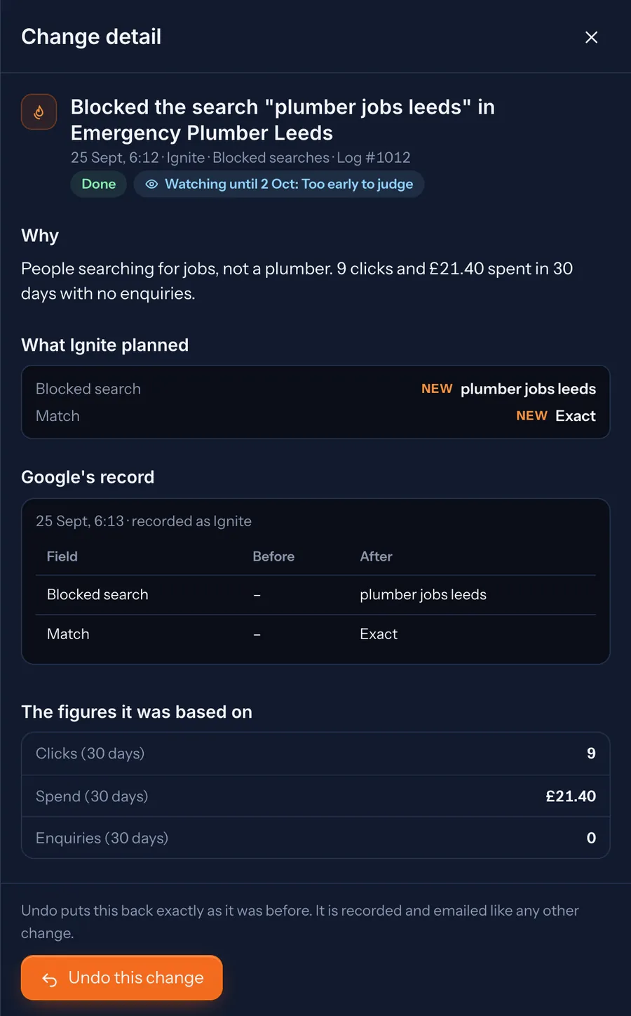 Change detail for a blocked search: why Ignite made it, what it planned, and what Google recorded.